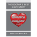 The Doctor's Best Love Story: John 3:16