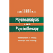 Psychoanalysis and Psychotherapy: Developments in Theory, Technique and Training