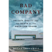 Bad Company: Private Equity and the Death of the American Dream