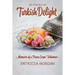 Turkish Delight: Memoirs of a Peace Corps Volunteer