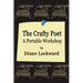 The Crafty Poet: A Portable Workshop