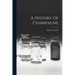 A History Of Champagne