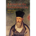 A Jesuit in the Forbidden City: Matteo Ricci, 1552-1610