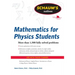 Schaum's Outline of Mathematics for Physics Students