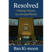 Resolved: Uniting Nations in a Divided World