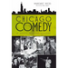 Chicago Comedy:: A Fairly Serious History