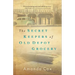 The Secret Keepers of Old Depot Grocery