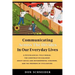 Communicating Across the Divides In Our Everyday Lives