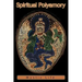 Spiritual Polyamory