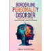Borderline Personality Disorder - A BPD Survival Guide: For Understanding, Coping, and Healing