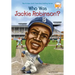 Who Was Jackie Robinson?
