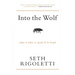 Into the Wolf: What it takes to speak & be heard