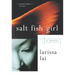Salt Fish Girl