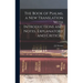The Book of Psalms, a new Translation With Introductions and Notes, Explanatory and Critical