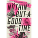 Nöthin' But a Good Time: The Uncensored History of the '80s Hard Rock Explosion