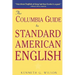 The Columbia Guide to Standard American English