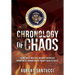 Chronology of Chaos: The Mistakes, Missteps, Mishaps, and Missed Opportunities During Donald Trump's Reign as POTUS