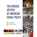 The Concise History of American Social Policy: Blueprint of a Nation
