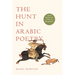 The Hunt in Arabic Poetry: From Heroic to Lyric to Metapoetic