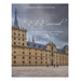 El Escorial: The History and Legacy of Spain's Most Famous Royal Site