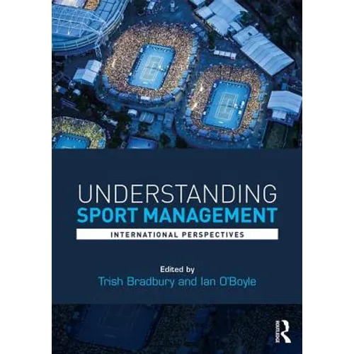 Understanding Sport Management: International Perspectives