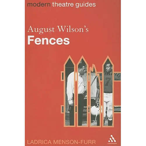 August Wilson's Fences