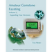 Amateur Gemstone Faceting Volume 2: Expanding Your Horizons