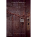 Denial of Violence: Ottoman Past, Turkish Present, and Collective Violence Against the Armenians, 1789-2009