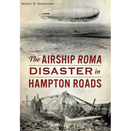 The Airship Roma Disaster in Hampton Roads