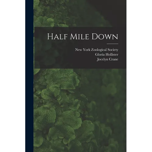 Half Mile Down