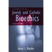 Introduction to Jewish and Catholic Bioethics: A Comparative Analysis