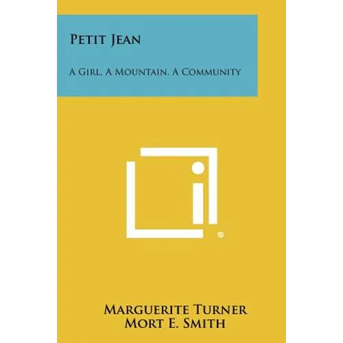 Petit Jean: A Girl, a Mountain, a Community