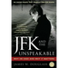 JFK and the Unspeakable: Why He Died and Why It Matters