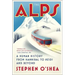 The Alps: A Human History from Hannibal to Heidi and Beyond