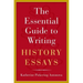 The Essential Guide to Writing History Essays