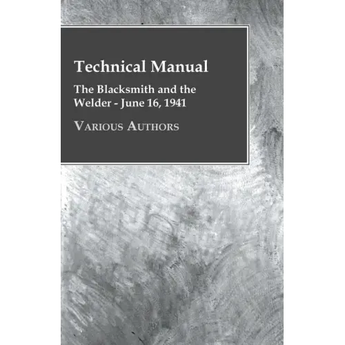 Technical Manual - The Blacksmith and the Welder - June 16, 1941