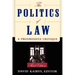 The Politics of Law: A Progressive Critique, Third Edition
