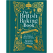 The British Baking Book: The History of British Baking, Savory and Sweet