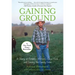Gaining Ground