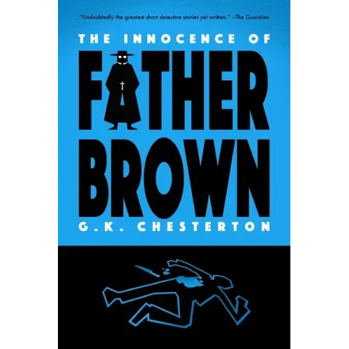 The Innocence of Father Brown (Warbler Classics)