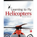 Learning to Fly Helicopters, Second Edition