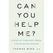Can You Help Me?: Inside the Turbulent World of Huntington Disease