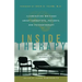 Inside Therapy: Illuminating Writings about Therapists, Patients, and Psychotherapy