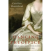 Dancing to the Precipice: The Life of Lucie de la Tour Du Pin, Eyewitness to an Era