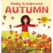 Holly Celebrates Autumn