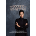 The Goddess of Go-Getting: Your Guide to Confidence, Leadership, and Workplace Success