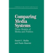 Comparing Media Systems: Three Models of Media and Politics