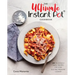 The Ultimate Instant Pot Cookbook: 200 Deliciously Simple Recipes for Your Electric Pressure Cooker