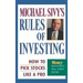 Michael Sivy's Rules of Investing: How to Pick Stocks Like a Pro