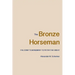 The Bronze Horseman: Falconet's Monument to Peter the Great